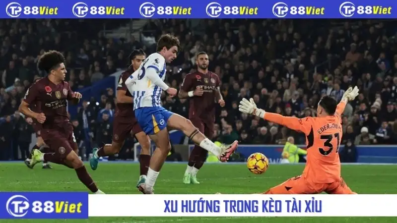 Xu hướng trong kèo tài xỉu